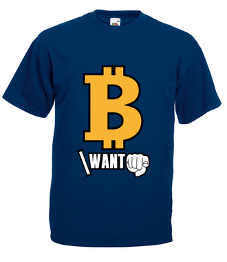 Każdy chce być bogaty - Koszulka z nadrukiem - Kryptowaluty - bitcoin - Męska