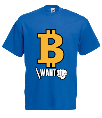 Każdy chce być bogaty - Koszulka z nadrukiem - Kryptowaluty - bitcoin - Męska
