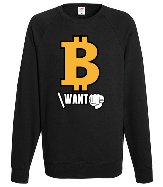 Kazdy chce byc bogaty bluza z nadrukiem kryptowaluty bitcoin mezczyzna jipi pl 1846 107