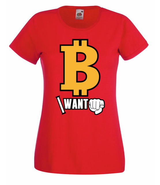 Kazdy chce byc bogaty koszulka z nadrukiem kryptowaluty bitcoin kobieta jipi pl 1845 60