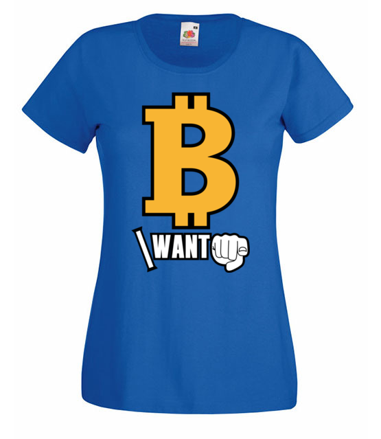 Kazdy chce byc bogaty koszulka z nadrukiem kryptowaluty bitcoin kobieta jipi pl 1845 61