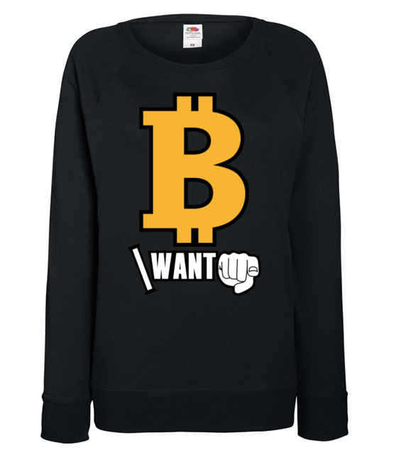 Kazdy chce byc bogaty bluza z nadrukiem kryptowaluty bitcoin kobieta jipi pl 1846 115