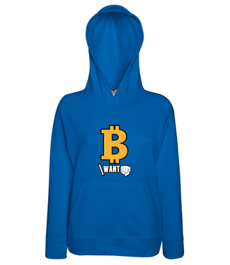 Każdy chce być bogaty - Bluza z nadrukiem - Kryptowaluty - bitcoin - Damska z kapturem