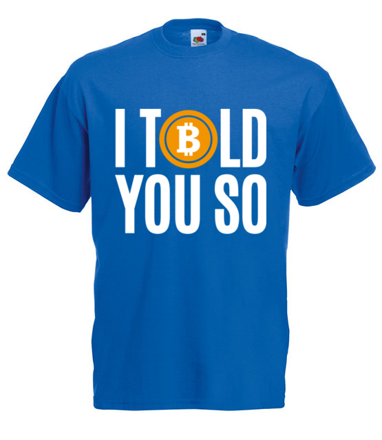 Tak mowiles koszulka z nadrukiem kryptowaluty bitcoin mezczyzna jipi pl 1874 5