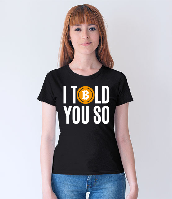 Tak mowiles koszulka z nadrukiem bitcoin kryptowaluty kobieta jipi pl 1874 64