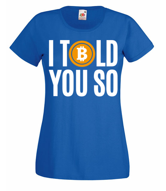 Tak mowiles koszulka z nadrukiem kryptowaluty bitcoin kobieta jipi pl 1874 61