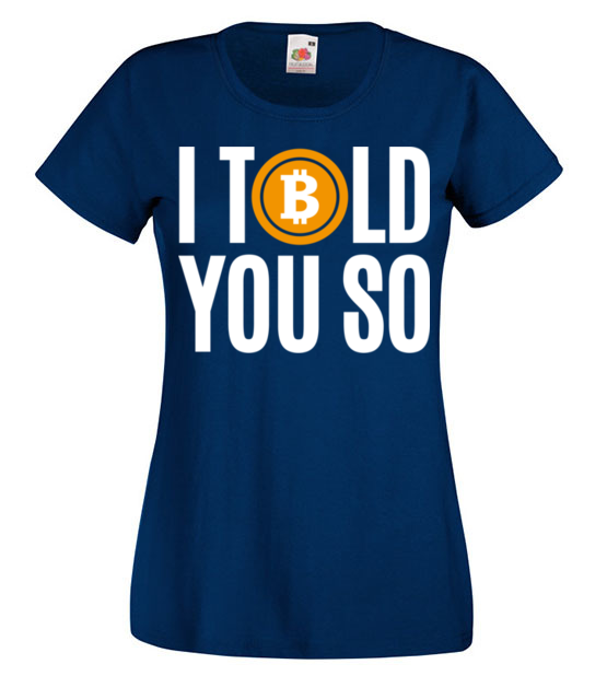 Tak mowiles koszulka z nadrukiem kryptowaluty bitcoin kobieta jipi pl 1874 62