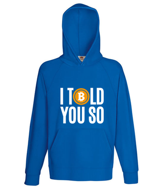 Tak, mówiłeś! - Bluza z nadrukiem - Kryptowaluty - bitcoin - Męska z kapturem
