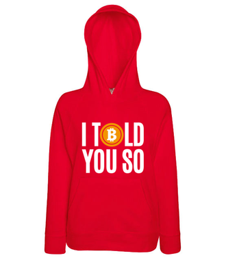 Tak, mówiłeś! - Bluza z nadrukiem - Kryptowaluty - bitcoin - Damska z kapturem