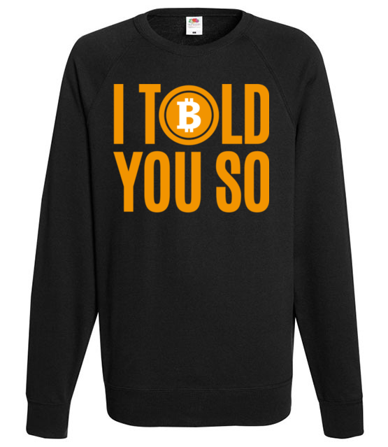 Kazdy przyzna ci racje bluza z nadrukiem bitcoin kryptowaluty mezczyzna jipi pl 1876 107