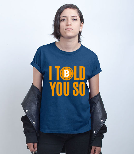 Kazdy przyzna ci racje koszulka z nadrukiem kryptowaluty bitcoin kobieta jipi pl 1875 74