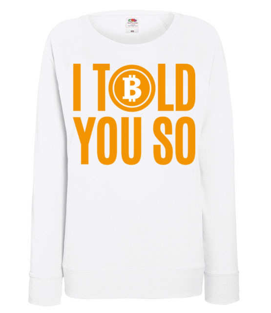 Kazdy przyzna ci racje bluza z nadrukiem bitcoin kryptowaluty kobieta jipi pl 1875 114