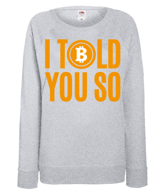 Kazdy przyzna ci racje bluza z nadrukiem bitcoin kryptowaluty kobieta jipi pl 1875 118