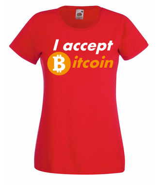 Jasna deklaracja - Koszulka z nadrukiem - Kryptowaluty - bitcoin - Damska