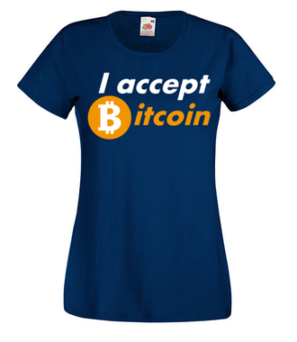 Jasna deklaracja - Koszulka z nadrukiem - Kryptowaluty - bitcoin - Damska