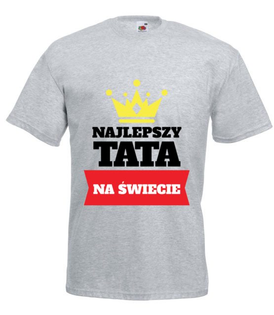 Na pewno sie wzruszy koszulka z nadrukiem dla taty mezczyzna jipi pl 1943 6