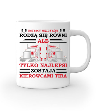 Hołd dla kierowców TIR-ów - Kubek z nadrukiem - dla kierowcy ciężarówki - Gadżety