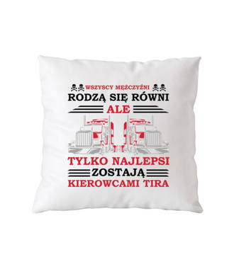Hołd dla kierowców TIR-ów - Poduszka z nadrukiem - dla kierowcy ciężarówki - Gadżety