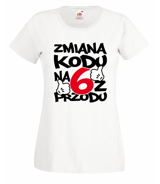Zmiana kodu na 6 z przodu koszulka z nadrukiem urodziny kobieta jipi pl 1995 58