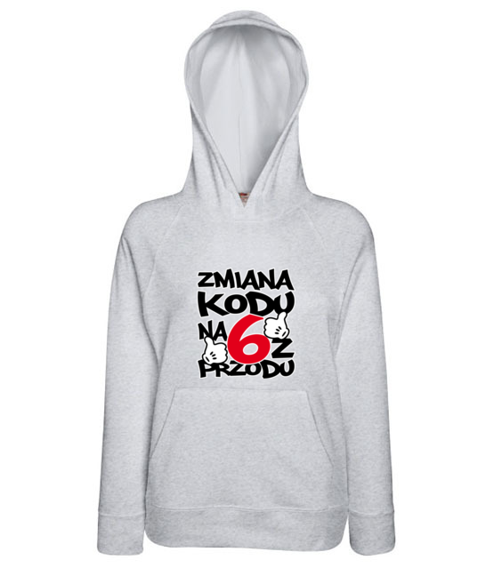 Zmiana kodu na 6 z przodu bluza z nadrukiem urodziny kobieta jipi pl 1995 148