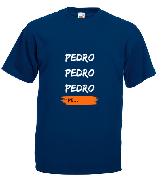 Pedro pedro pe koszulka z nadrukiem filmy i seriale mezczyzna jipi pl 2013 3