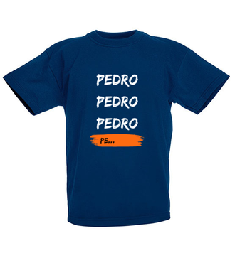 Pedro Pedro Pe.. - Koszulka z nadrukiem - Filmy i seriale - Dziecięca