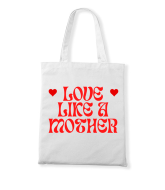 Love like a Mother - Torba z nadrukiem - Dla mamy - Gadżety