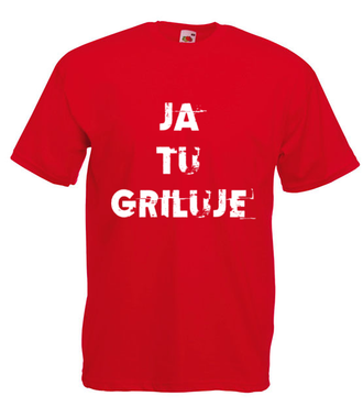Ja Tu Griluje - Koszulka z nadrukiem - Grill - Męska