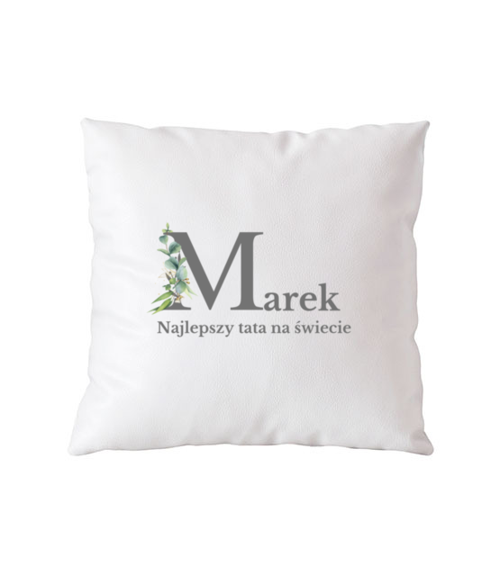 Tata marek poduszka z nadrukiem dla taty gadzety jipi pl 2041 164