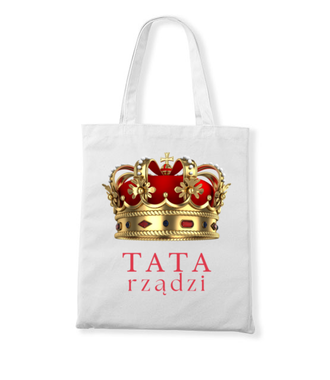 Król Tata jest tyko jeden - Torba z nadrukiem - Dla Taty - Gadżety