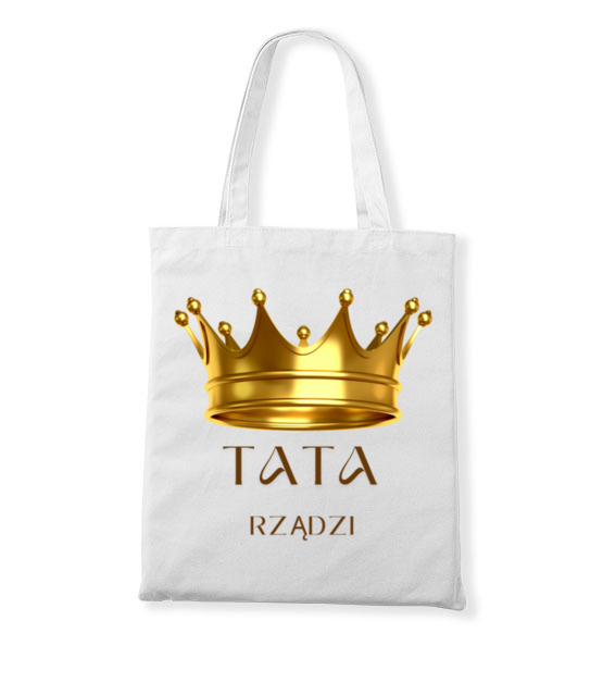 Korona zlota tata rzadzi torba z nadrukiem dla taty gadzety jipi pl 2046 161