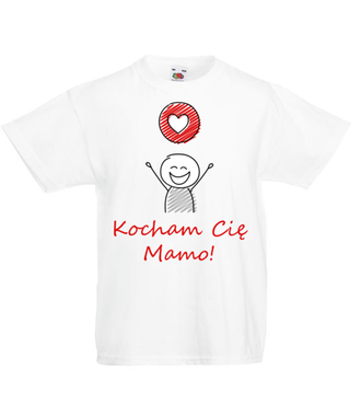 Bo ja kocham cię Mamo! - Koszulka z nadrukiem - Dla mamy - Dziecięca
