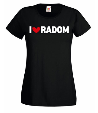 I Love Radom - Koszulka z nadrukiem - NOWOŚCI - Damska