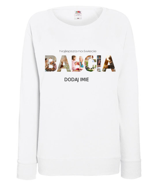 BABCIA ZA ZDJĘĆ - Bluza z nadrukiem - Dla Babci - Damska
