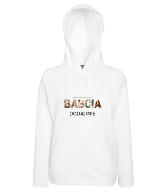 BABCIA ZA ZDJĘĆ - Bluza z nadrukiem - Dla Babci - Damska z kapturem
