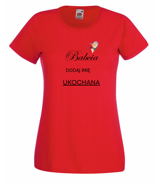 MOJA BABCIA UKOCHANA - Koszulka z nadrukiem - Dla Babci - Damska