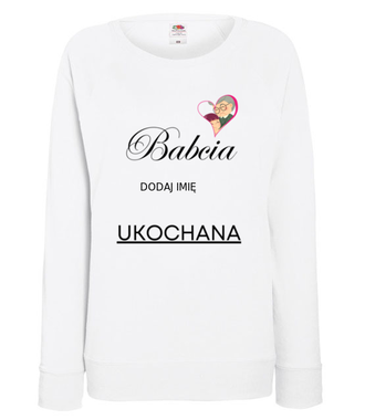 MOJA BABCIA UKOCHANA - Bluza z nadrukiem - Dla Babci - Damska