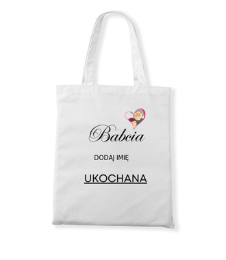 MOJA BABCIA UKOCHANA - Torba z nadrukiem - Dla Babci - Gadżety