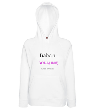 BABCIA RZĄDZI - Bluza z nadrukiem - Dla Babci - Damska z kapturem