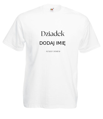 DZIADEK RZĄDZI - Koszulka z nadrukiem - Dla Dziadka - Męska