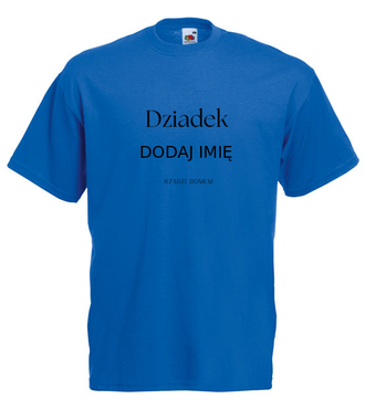 DZIADEK RZĄDZI - Koszulka z nadrukiem - Dla Dziadka - Męska