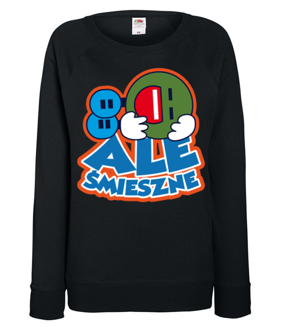 Ale to bylo dobre smiech bluza z nadrukiem smieszne kobieta jipi pl 210 115
