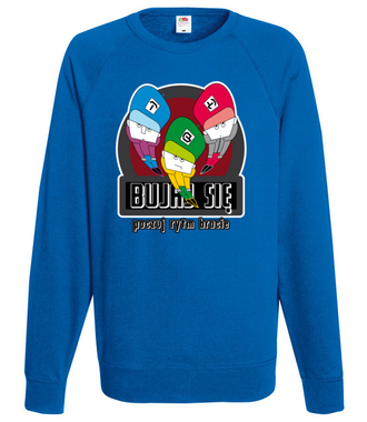 A Ty bujaj się, bracie! - Bluza z nadrukiem - Nasze podwórko - Męska