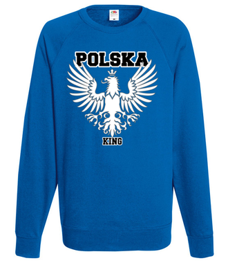 Polska królem, Polska górą! - Bluza z nadrukiem - Patriotyczne - Męska