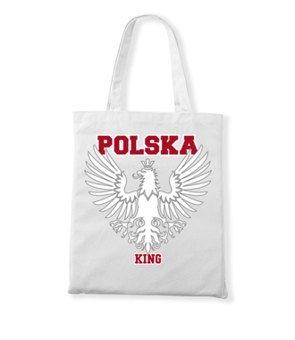 Polska królem, Polska górą! - Torba z nadrukiem - Patriotyczne - Gadżety