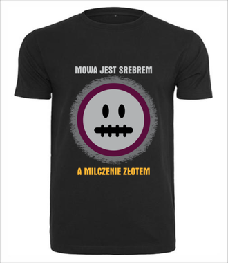 Mowa srebrem, milczenie złotem - Koszulka z nadrukiem - Śmieszne - Męska