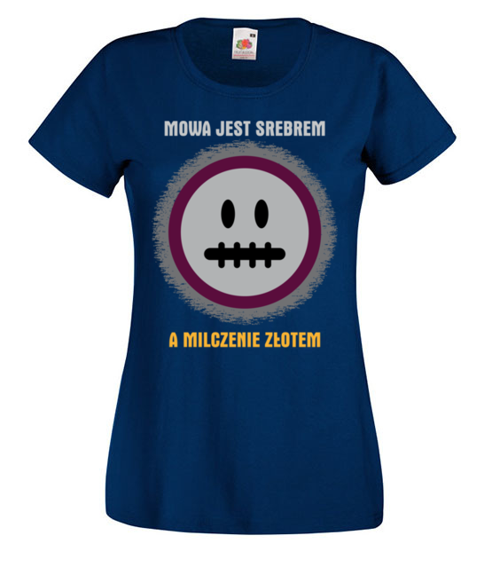 Mowa srebrem milczenie zlotem koszulka z nadrukiem smieszne kobieta jipi pl 322 62