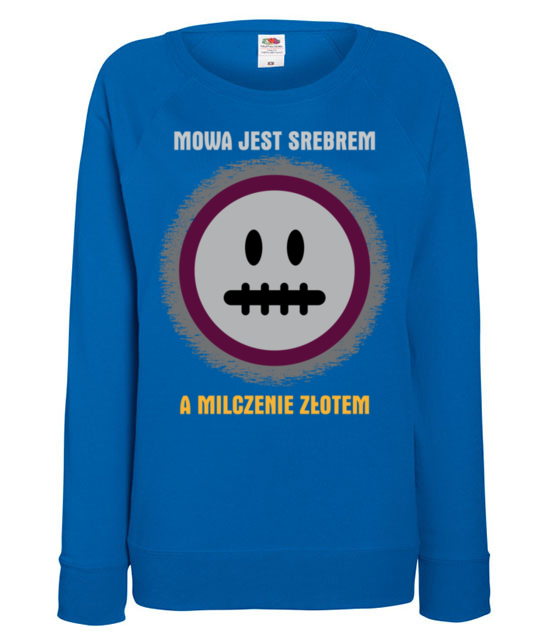 Mowa srebrem milczenie zlotem bluza z nadrukiem smieszne kobieta jipi pl 322 117