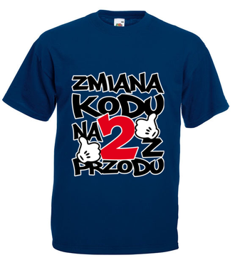 Zmiana kodu na 2 z przodu  - Koszulka z nadrukiem - Urodziny - Męska