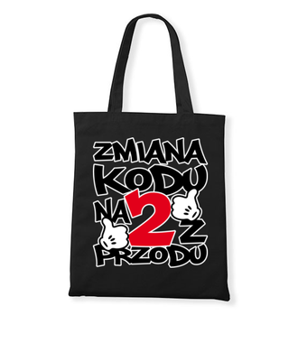 Zmiana kodu na 2 z przodu  - Torba z nadrukiem - Urodziny - Gadżety